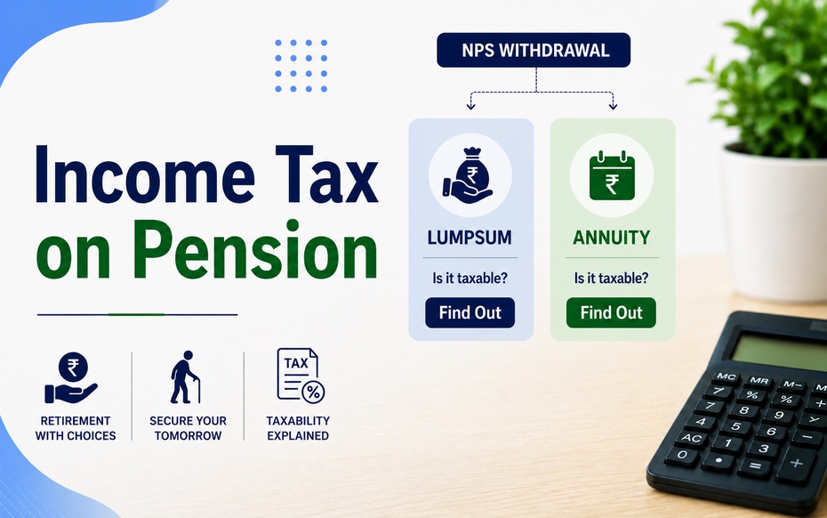 Is Pension Taxable? Income Tax on Pension Explained